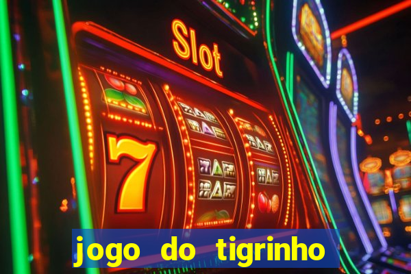 jogo do tigrinho deposito minimo 5 reais